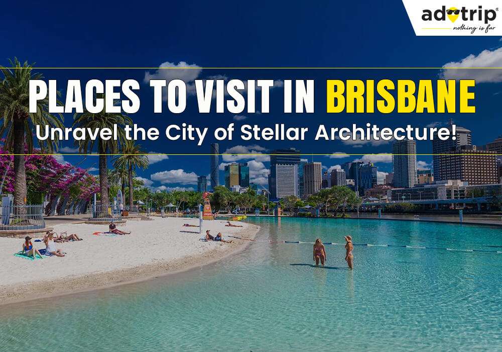 Places to Visit in Brisbane